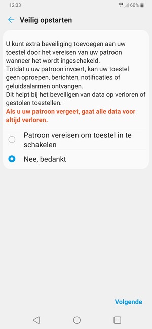 Selecteer uw voorkeursoptie en selecteer Volgende