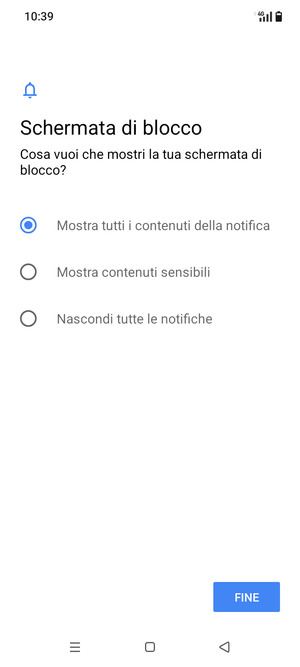 Seleziona la tua opzione preferita e poi FINE