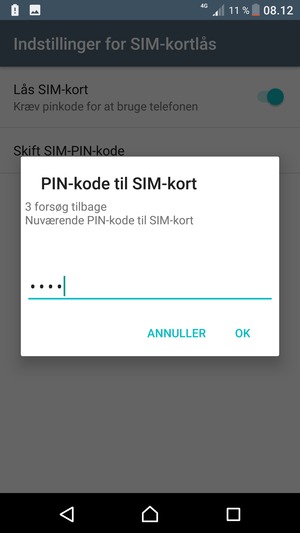 Indtast din Nuværende PIN-kode til SIM-kort og vælg OK
