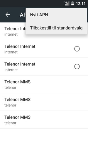Hvis skjermen ser slik ut, velg menyknappen og velg Nytt APN