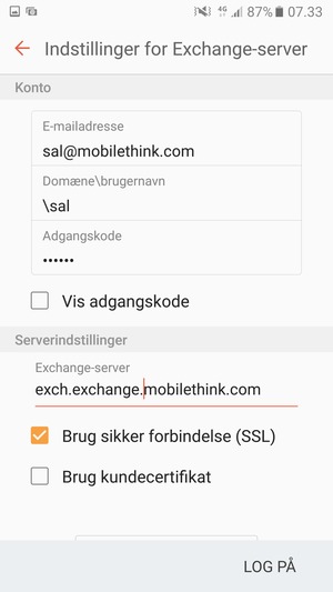 Indtast Brugernavn og Exchange serveradresse. Vælg LOG PÅ