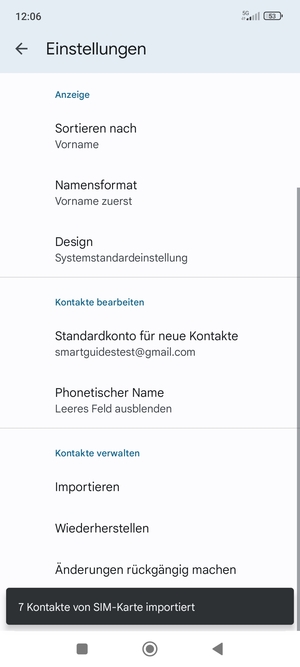 Ihre Kontakte werden in Ihrem Google Konto gespeichert und auf Ihrem Handy gespeichert, wenn Google das nächste Mal synchronisiert wird.
