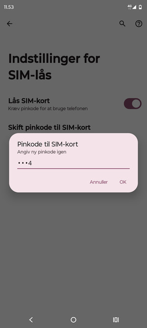 Bekræft din nye pinkode til SIM-kort og vælg OK