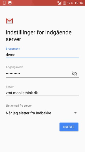 Indtast Brugernavn og indgående serveradresse. Vælg NÆSTE