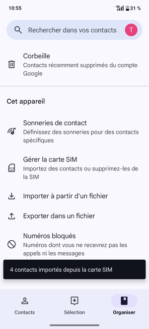 Vos contacts vont être enregistrés sur votre compte Google et dans votre téléphone lors de la prochaine synchronisation de Google.