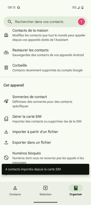Vos contacts vont être enregistrés sur votre compte Google et dans votre téléphone lors de la prochaine synchronisation de Google.
