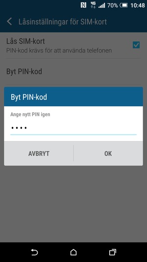 Bekräfta din nya PIN-kod och välj OK