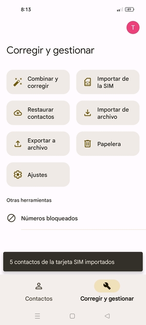 Sus contactos se guardarán en su cuenta de Google y se guardarán en su teléfono la próxima vez que Google sea sincronizado.