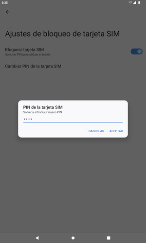Confirme su nuevo PIN de tarjeta SIM y seleccione ACEPTAR