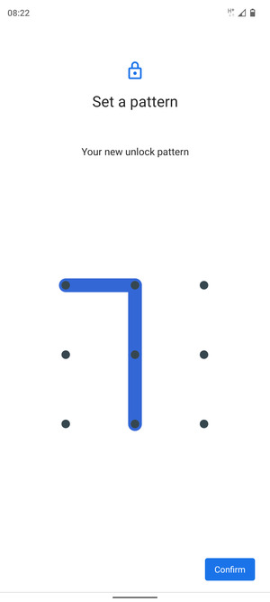 Draw the unlock pattern again and select Confirm