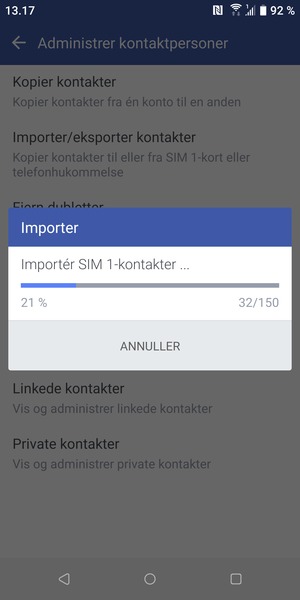 Dine kontakter vil blive gemt på din Google konto og gemt på din telefon næste gang Google synkroniseres.