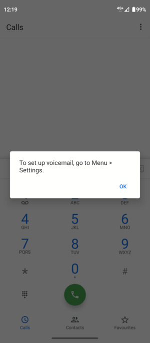 If your voicemail is not set up, select OK