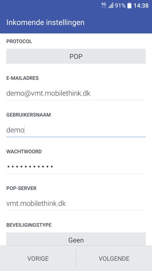 Voer Gebruikersnaam en binnenkomend serveradres in. Selecteer VOLGENDE