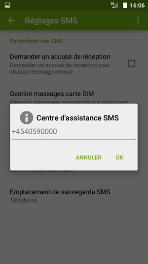 Saisissez le numéro du Centre d'assistance SMS et sélectionnez OK