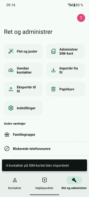 Dine kontakter vil blive gemt på din Google konto og gemt på din telefon næste gang Google synkroniseres.