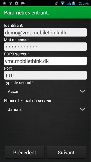 Entrez votre Nom d'utilisateur et l'adresse du serveur Entrant. Appuyez sur Suivant