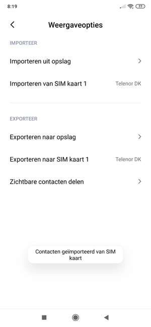 Uw contactpersonen worden opgeslagen naar uw Google-account en naar uw telefoon de volgende keer dat Google gesynchroniseerd wordt.