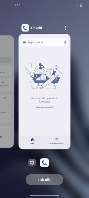 Vælg Luk alle for at lukke alle åbne apps