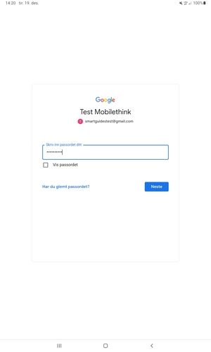 Skriv inn Gmail passord og velg NESTE