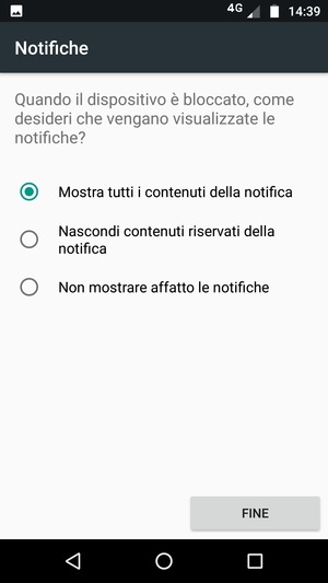 Seleziona la tua opzione preferita e poi FINE