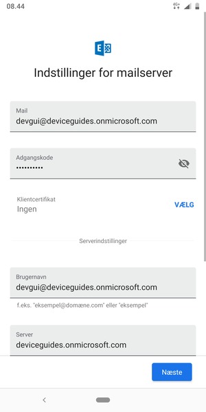 Indtast Brugernavn og Exchange serveradresse. Vælg Næste