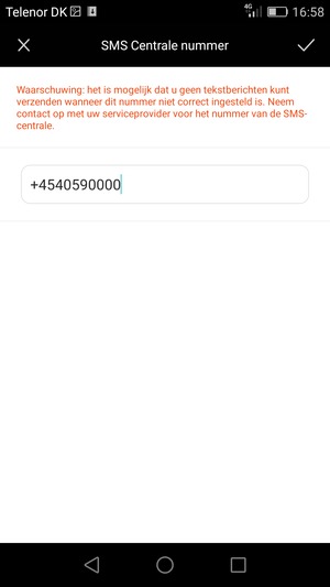 Voer het SMS Centrale nummer in en selecteer OK
