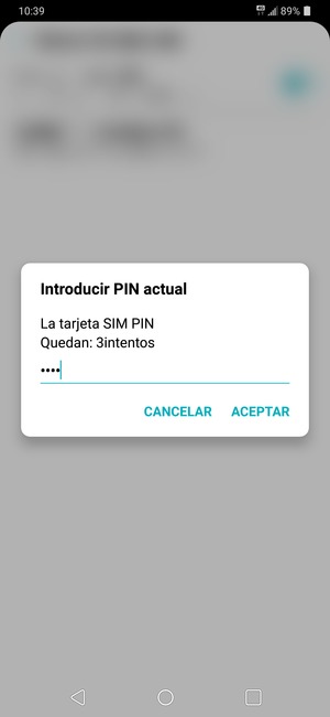 Introduzca su Actual PIN de tarjeta SIM y seleccione ACEPTAR