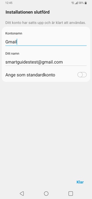 Ge ditt konto ett namn och ange ditt namn. Välj Klar