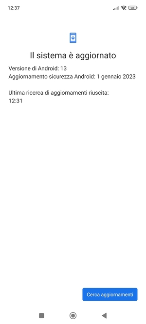 Se il tuo telefono è aggiornato, vedrai la seguente schermata