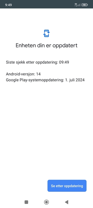 Hvis telefonen din er oppdatert, vil du se følgende skjermbilde