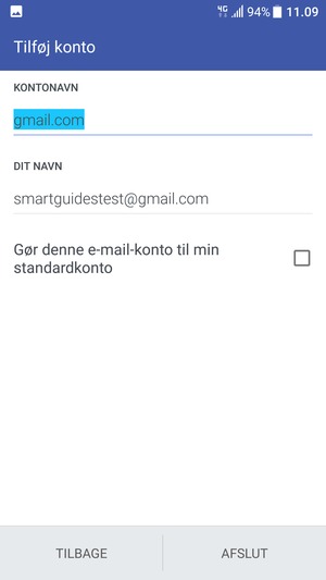 Giv din konto et navn og indtast dit navn. Vælg AFSLUT