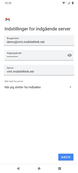 Indtast Brugernavn og indgående serveradresse. Vælg NÆSTE