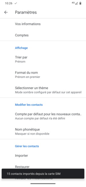 Vos contacts vont être enregistrés sur votre compte Google et dans votre téléphone lors de la prochaine synchronisation de Google.