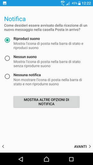 Seleziona la tua opzione preferita e poi AVANTI