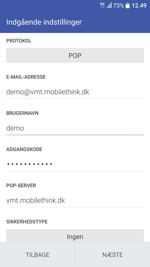 Indtast Brugernavn og Indgående serveradresse. Vælg NÆSTE
