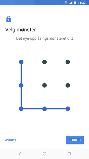 Tegn opplåsingsmønsteret igjen og velg BEKREFT