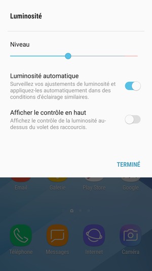 Activez l'Luminosité automatique et sélectionnez TERMINÉ