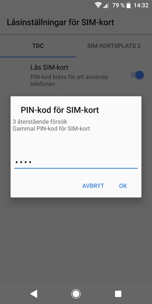 Ange din gamla PIN-kod för SIM-kort och välj OK