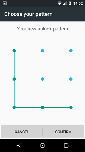 Draw the unlock pattern again and select CONFIRM
