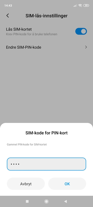 Skriv inn Gammel PIN-kode for SIM-kort og velg OK