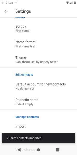 Your contacts will be saved to your Google account and saved to your phone the next time Google is synced.