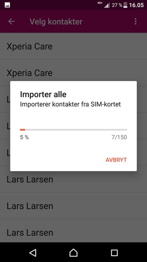 Kontaktene dine blir lagret på din Google-konto og lagret på telefonen din neste gang Google synkroniseres.
