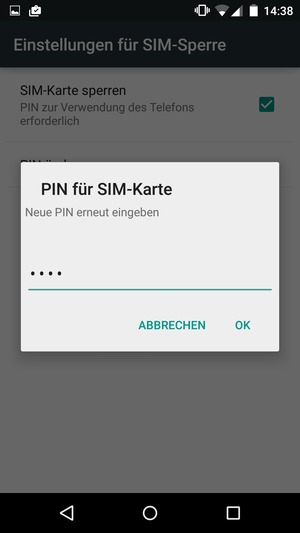 Bestätigen Sie Ihre neue PIN für SIM-Karte und wählen Sie OK
