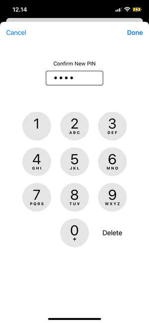 Confirm your New PIN and select Done