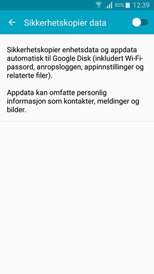Slå på Sikkerhetskopier data