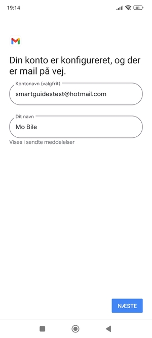 Giv din konto et navn og indtast dit navn. Vælg NÆSTE