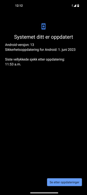 Hvis telefonen din er oppdatert, vil du se følgende skjermbilde