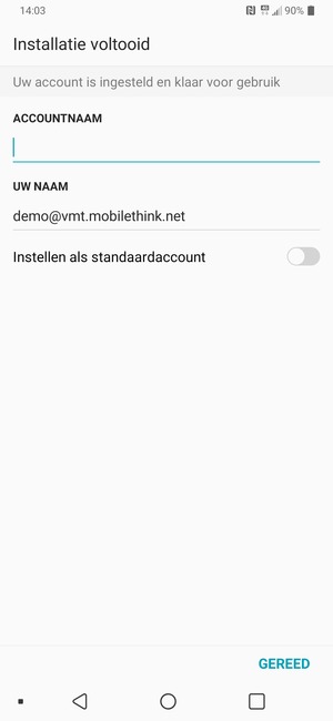 Geef uw account een naam en voer uw naam in. Selecteer GEREED