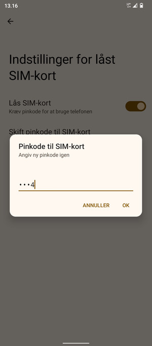 Bekræft din nye pinkode til SIM-kort og vælg OK