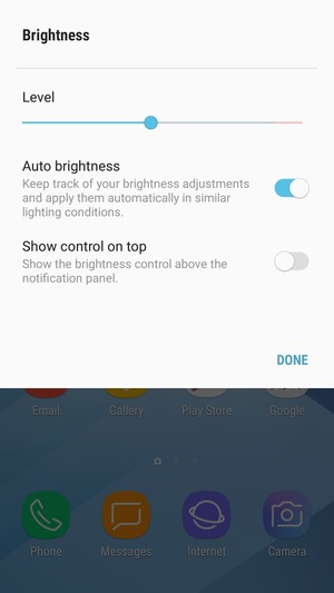 Turn on Auto brightness and select DONE